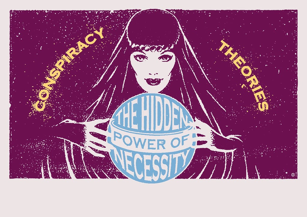 Teorías de la conspiración --imagen en el domínio público. Una pitonisa consulta una bola de cristal bajo un letrero que dice 'conspiracy theories'